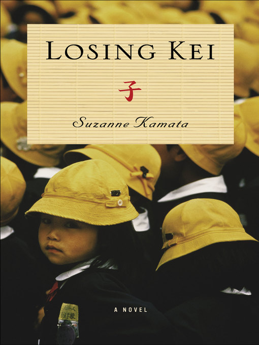 Title details for Losing Kei by Suzanne Kamata - Available